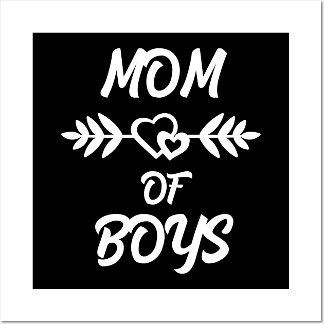 Mom of boys Wall Art by Work Memes